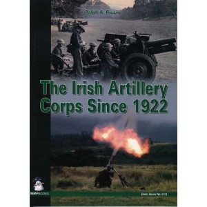 The Irish Artillery Corps since 1922