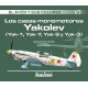 Los cazas monomotores Yakolev (Yak-1, Yak-7, Ya-9 y Yak-3)