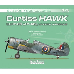 Curtiss HAWK (del P-36 al P-40), un caza universal 