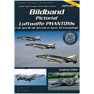 Bildband Pictorial Luftwaffe Phantoms F-4F & RF-4E Aircraft in Norm 72 Camouflage