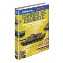 CARROS DE COMBATE y Vehículos de cadenas del Ejército español. Un siglo de Historia. (Vol. III)
