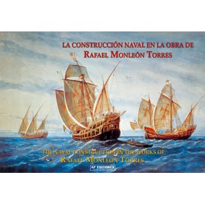 La Construcción Naval en la Obra de Rafael Monleón Torres