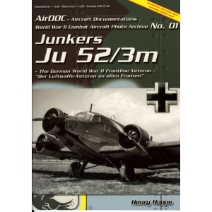 World War II Combat Aircraft Photo Archive N.º 1 Junkers Ju 52/3m