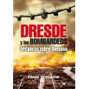 Dresde y los bombarderos británicos sobre Alemania