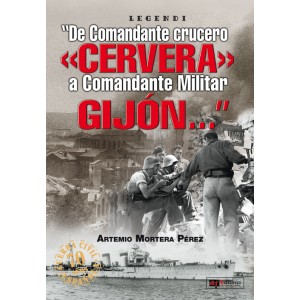 “De comandante crucero «Cervera» a comandante Militar Gijón...”