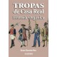 Tropas de Casa Real Historia Orgánica