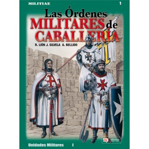 Nº 1 LAS ÓRDENES MILITARES DE CABALLERIA