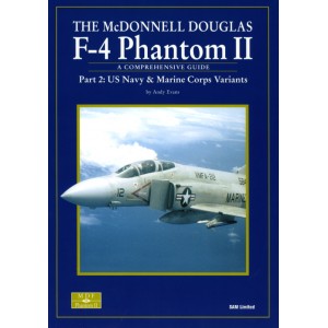 The McDonnell Douglas F-4 PHANTOM II. US Navy & Marine Corps Variants