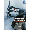 DEFENDERS OF THE REICH. Jagdgeschwader I. Volume Two 1943