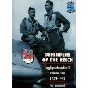 DEFENDERS OF THE REICH. Jagdgeschwader I. Voluma One 1939-1942