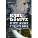 KARL DÖNITZ. Diez años y venite días