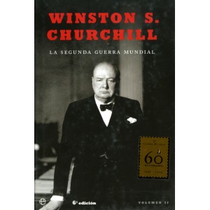WINSTON S. CHURCHILL. En la Segunda Guerra Mundial (OBRA COMPLETA)