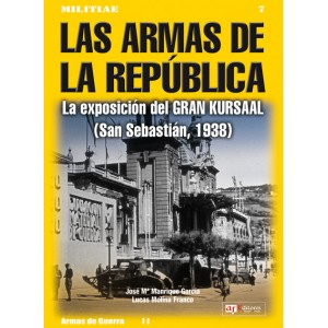 N.º 7 las armas de la república la exposición del gran kursaal (san sebastián, 1938)