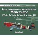 Los cazas monomotores Yakolev (Yak-1, Yak-7, Ya-9 y Yak-3)