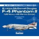 El mítico McDonnell Douglas  F-4 Phantom II (US Navy y US Marine Corps)