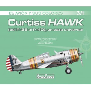 Curtiss HAWK (del P-36 al P-40), un caza universal 