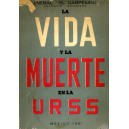 Vida y Muerte en la U.R.S.S.