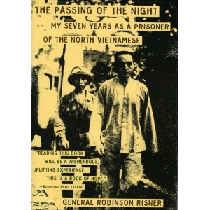 The passing of the night: My seven years as a prisioner of the north Vietnamese