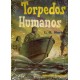 Torpedos Humanos