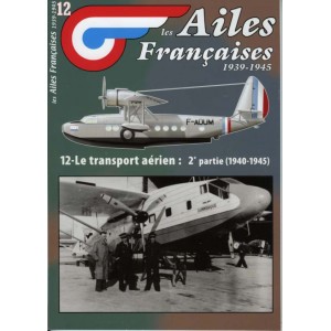 12. Le transport aérien: 2.ª partie (1940-1945)