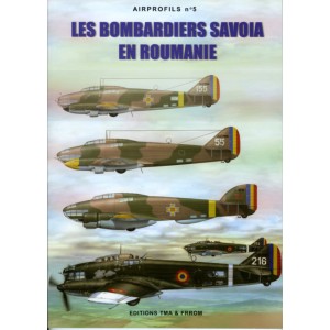 LES BOMBARDIERS SAVOIA EN ROUMANIE