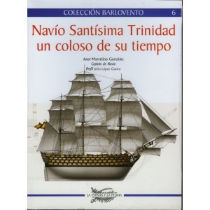 Navío Santísima Trinidad un coloso de su tiempo