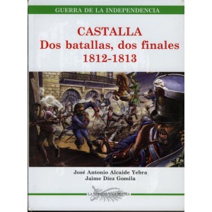 CASTALLA - Dos batallas, dos finales 1812-1813