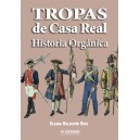 Tropas de Casa Real Historia Orgánica