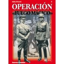 N.º 3 OPERACÓN "FUEGO MÁGICO"